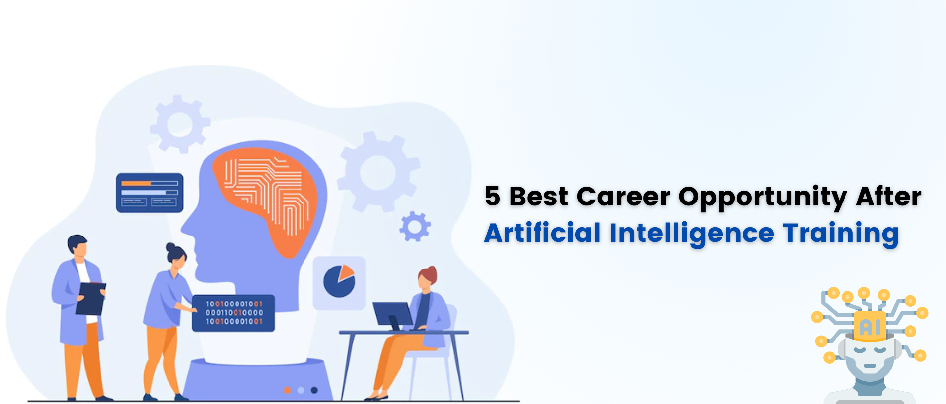 5 Best Career Opportunity After Artificial Intelligence Training
