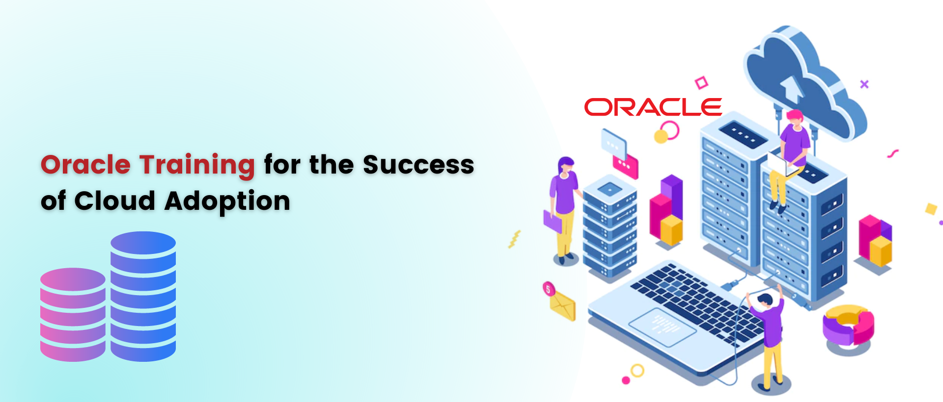 Oracle Training for the Success of Cloud Adoption