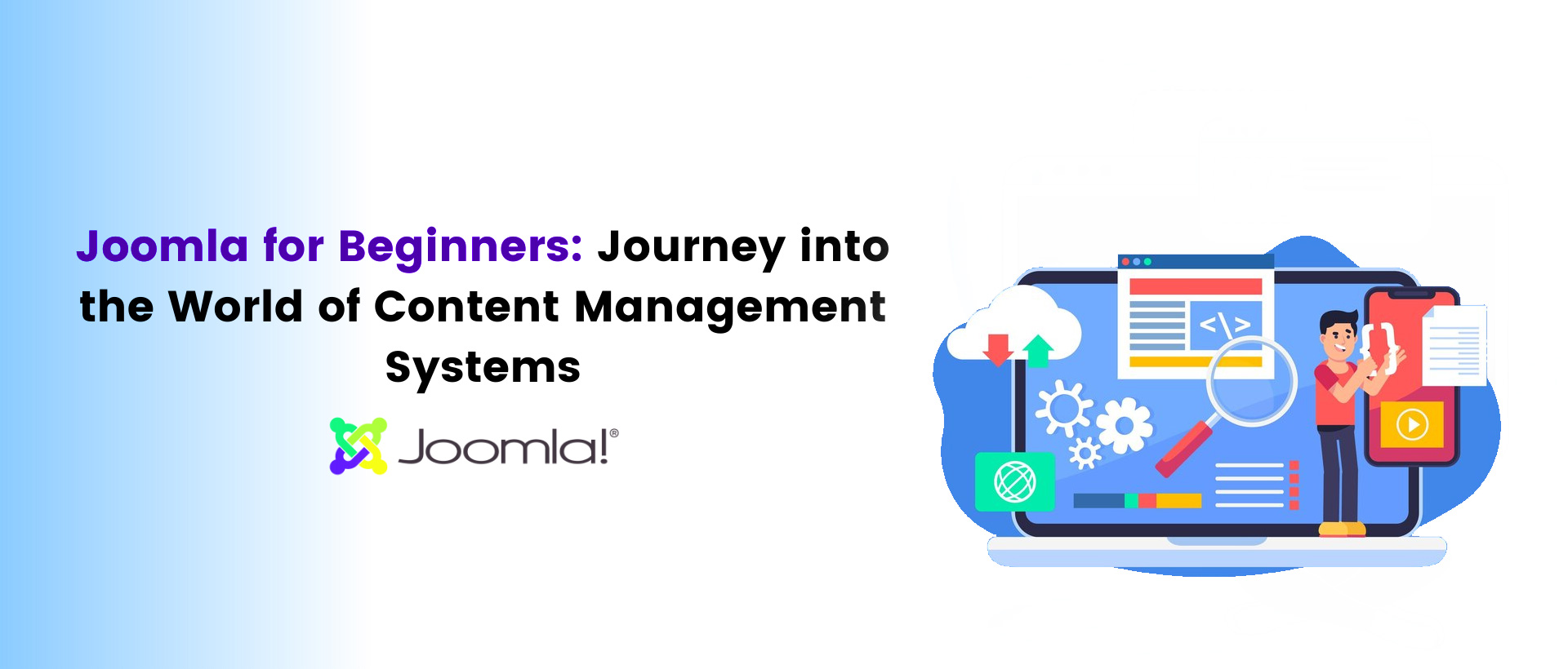 Joomla for Beginners: Journey into the World of Content Management Systems