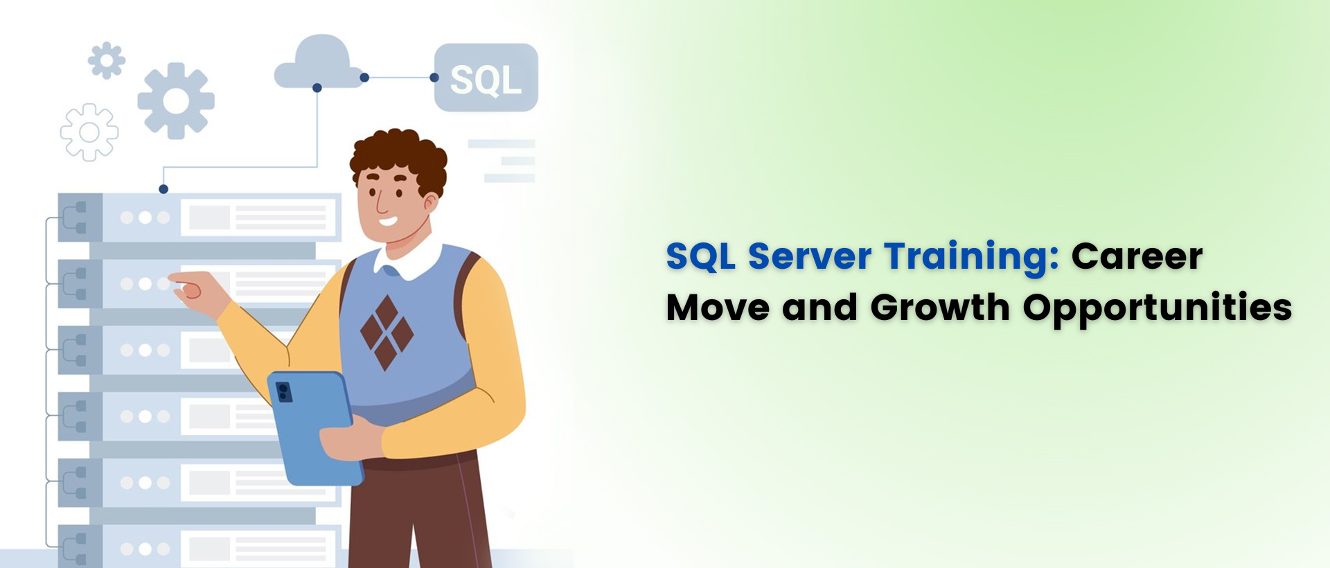 SQL Server Training: Career Move and Growth Opportunities