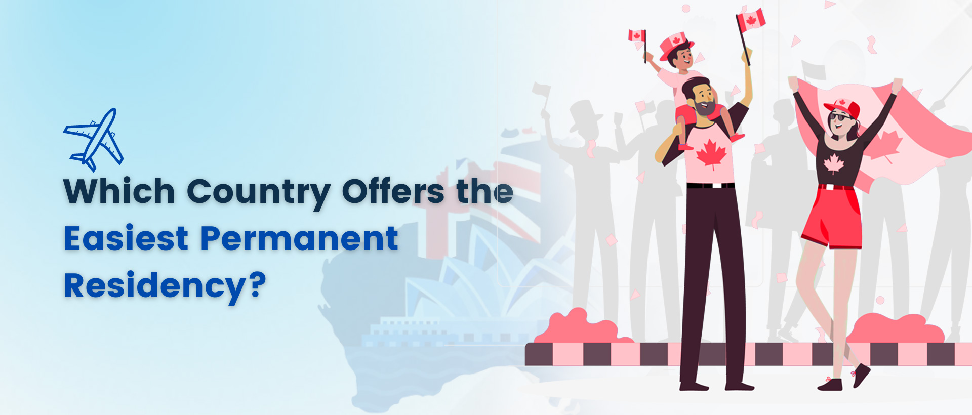 Which Country Offers the Easiest Permanent Residency